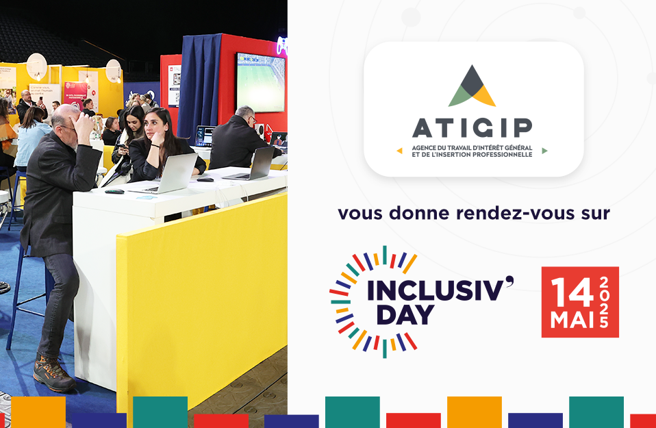 Bannière d'annonce de la présence de l'Atigip à l'inclusiv'Day