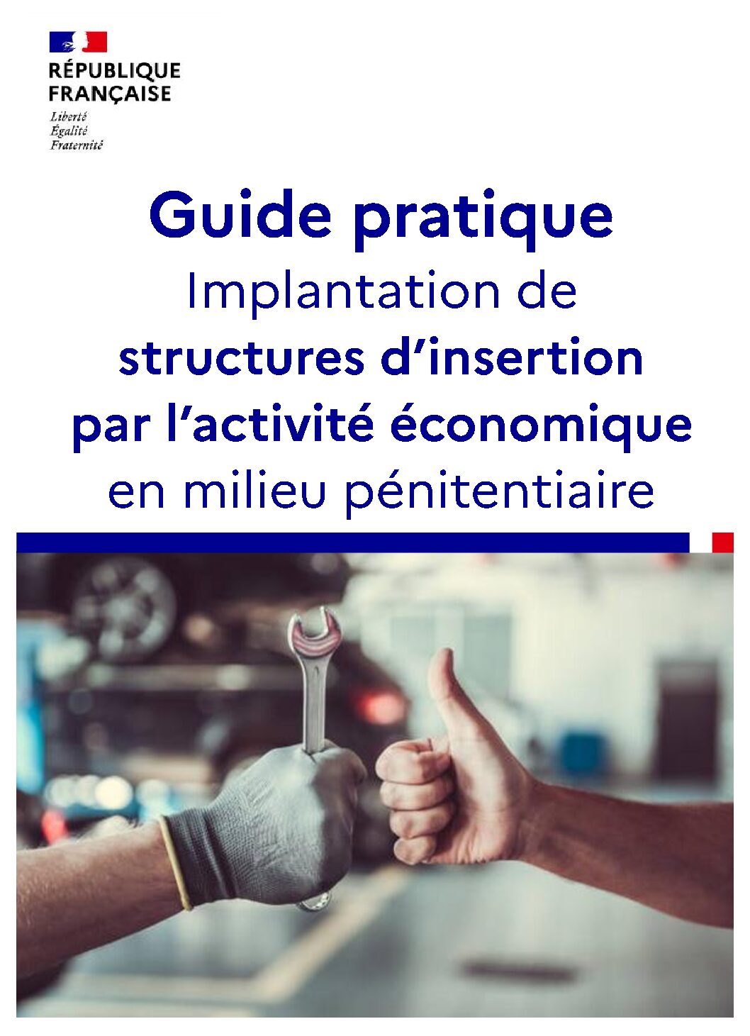 Guide d&rsquo;implantation de structures d&rsquo;insertion par l&rsquo;activité économique en milieu pénitentiaire (SIAE)